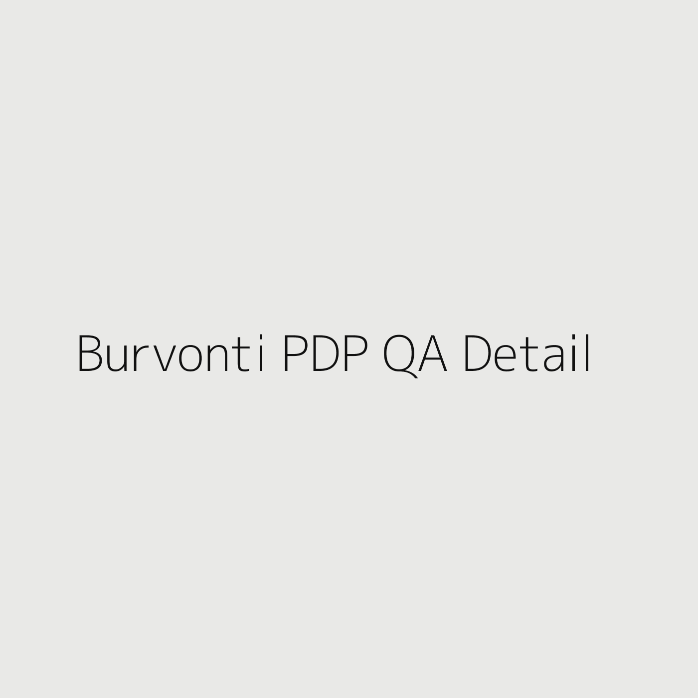 Burvonti PDP QA placeholder detail media